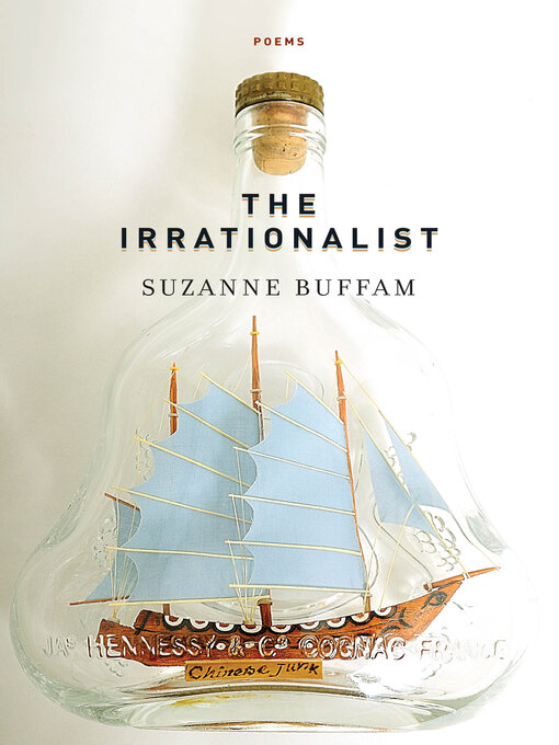 Title details for The Irrationalist by Suzanne Buffam - Available